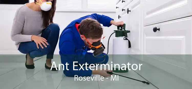 Ant Exterminator Roseville - MI