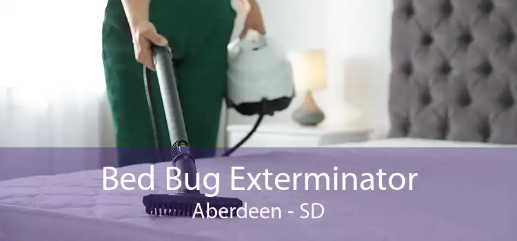 Bed Bug Exterminator Aberdeen - SD