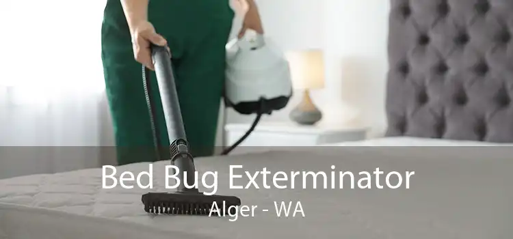 Bed Bug Exterminator Alger - WA