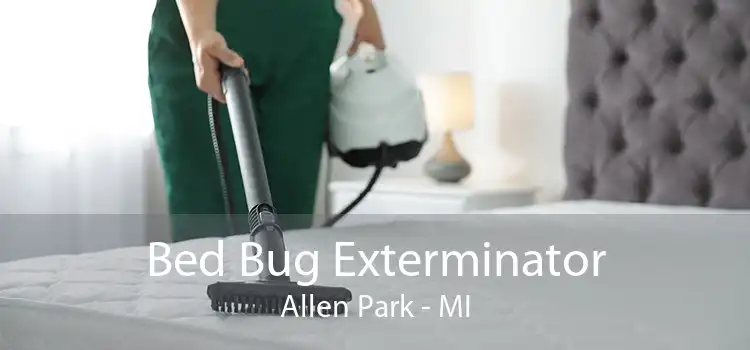 Bed Bug Exterminator Allen Park - MI