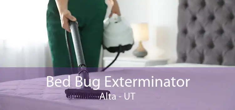 Bed Bug Exterminator Alta - UT