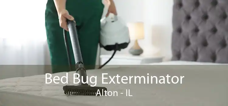 Bed Bug Exterminator Alton - IL