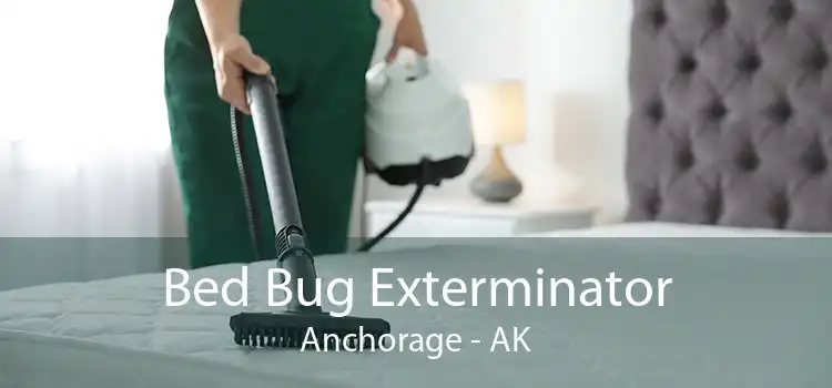 Bed Bug Exterminator Anchorage - AK