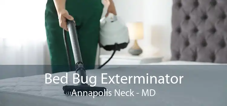 Bed Bug Exterminator Annapolis Neck - MD