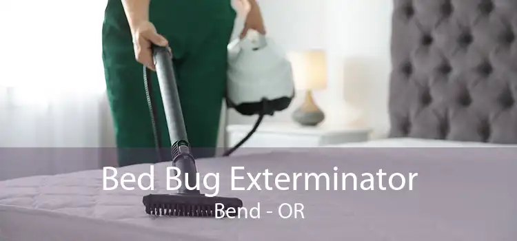 Bed Bug Exterminator Bend - OR