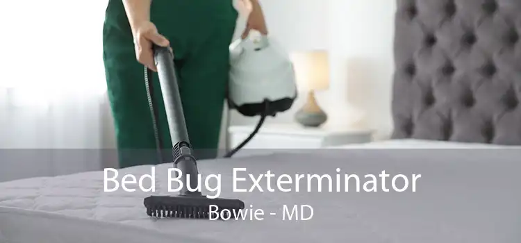 Bed Bug Exterminator Bowie - MD