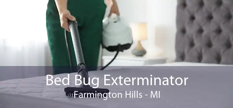 Bed Bug Exterminator Farmington Hills - MI