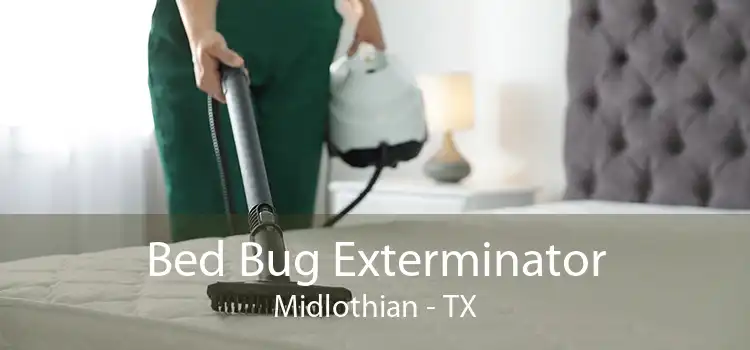 Bed Bug Exterminator Midlothian - TX