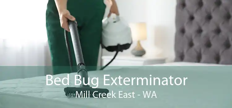 Bed Bug Exterminator Mill Creek East - WA