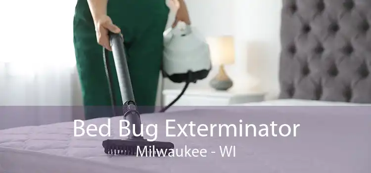 Bed Bug Exterminator Milwaukee - WI