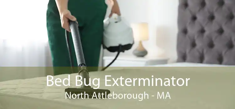 Bed Bug Exterminator North Attleborough - MA