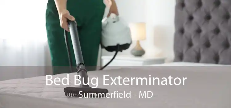 Bed Bug Exterminator Summerfield - MD