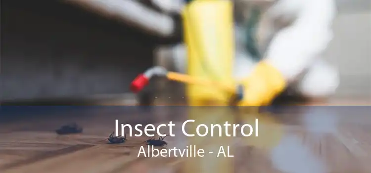 Insect Control Albertville - AL