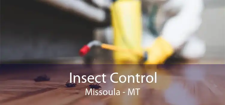 Insect Control Missoula - MT