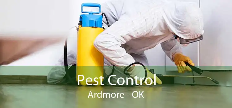 Pest Control Ardmore - OK