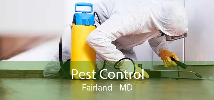 Pest Control Fairland - MD